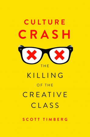 Culture Crash by Scott Timberg